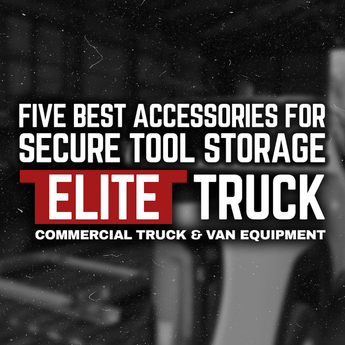 Essential Truck Tool Box Accessories to Keep Your Gear Secure