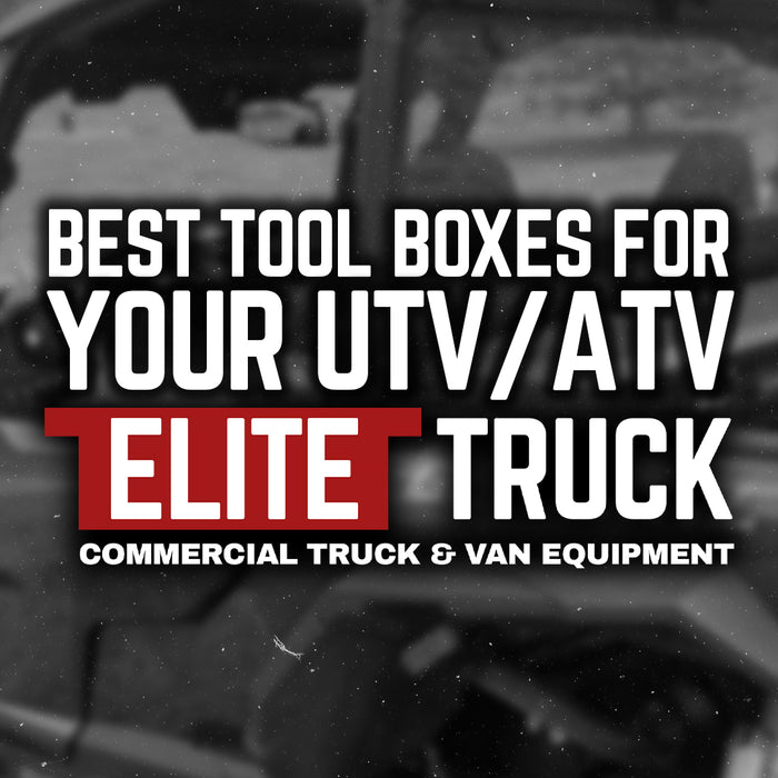 Enhance Your UTV/ATV with the Perfect Toolbox and Accessories