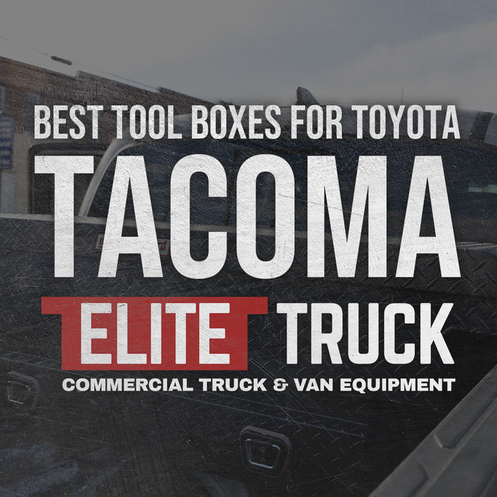 The Best Tool Boxes For The Toyota Tacoma