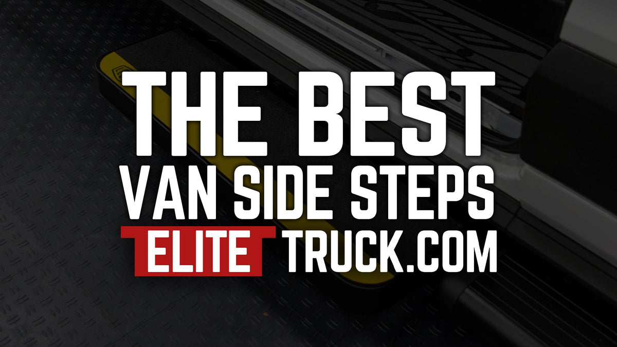 The Best Side Steps For Your Work Van — Elite Truck