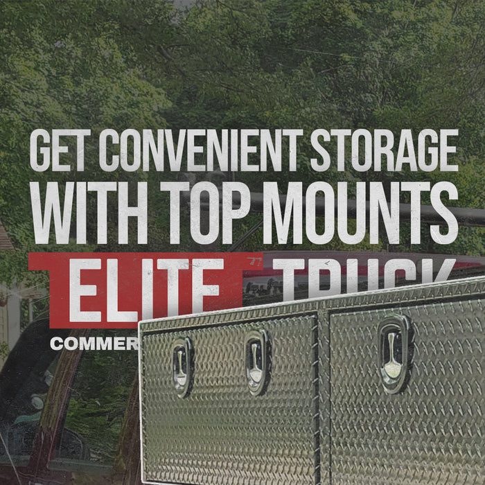 Top Mount Truck Tool Boxes: Convenient Storage and Easy Access for Your Tools