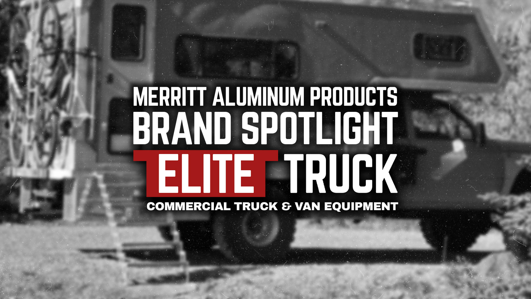 Merritt Legendary Aluminum Truck Accessories — Elite Truck
