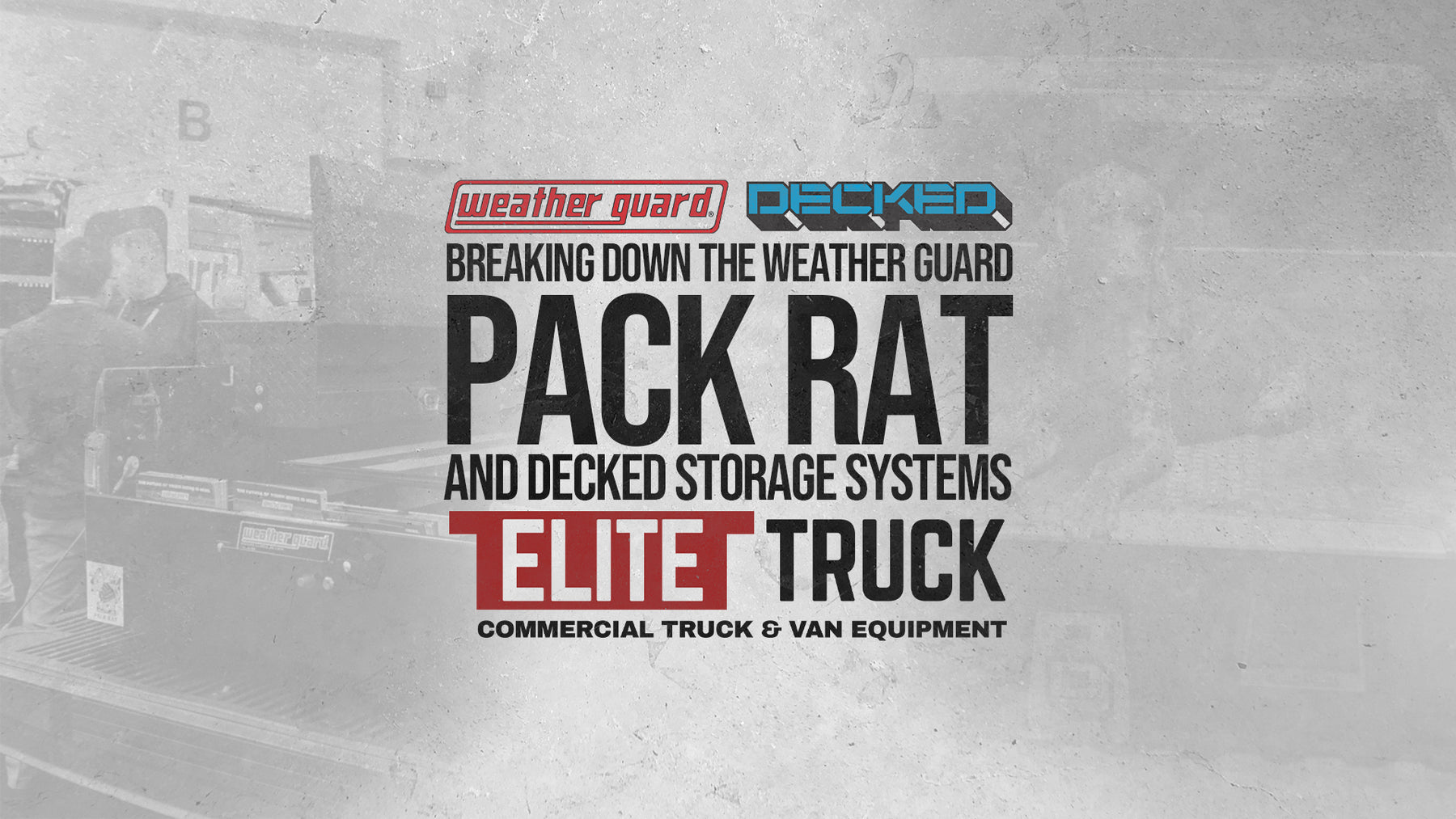 The Weather Guard Pack Rat vs The Decked Storage System