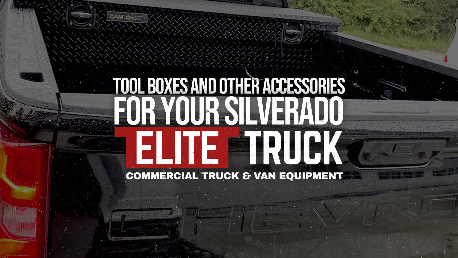 Truck Tool Boxes & Accessories for Chevy Silverado