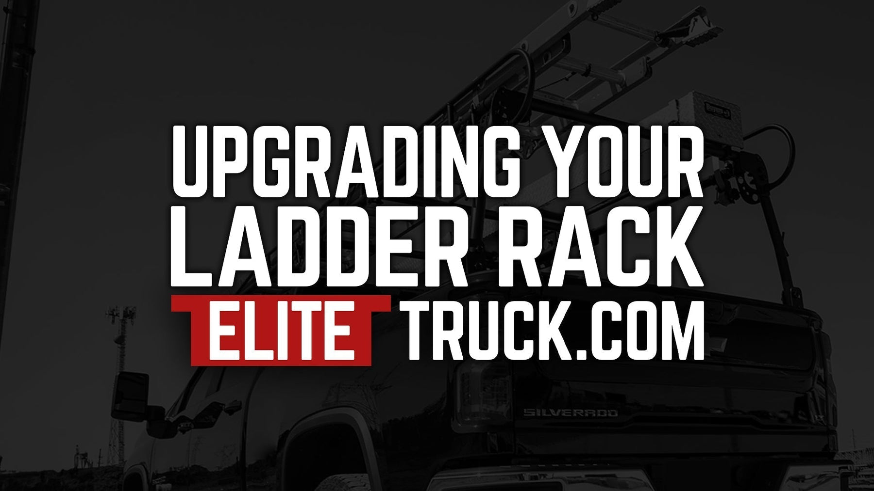 Why Your Truck Needs a Ladder Rack