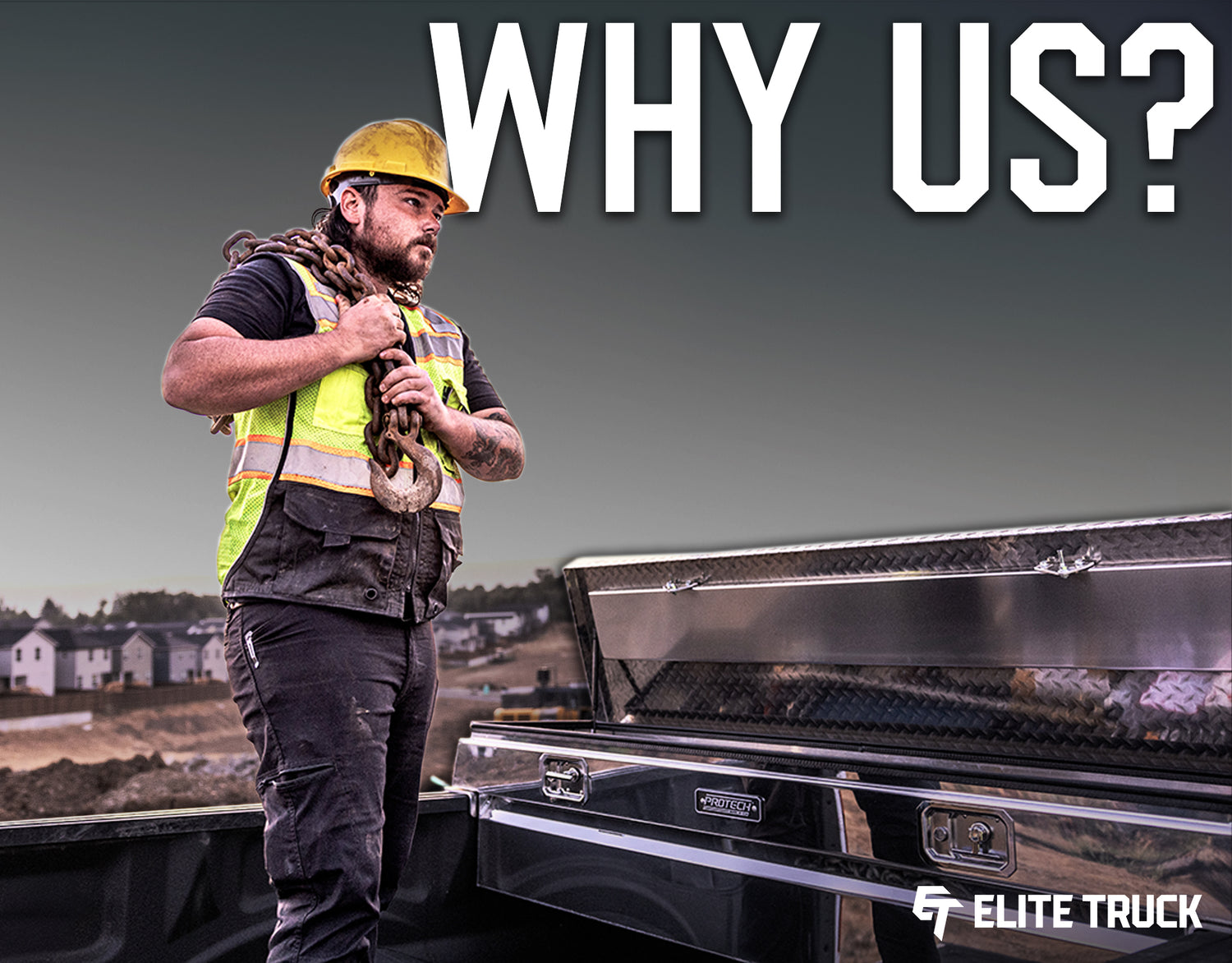 WHY CHOOSE ELITE TRUCK?